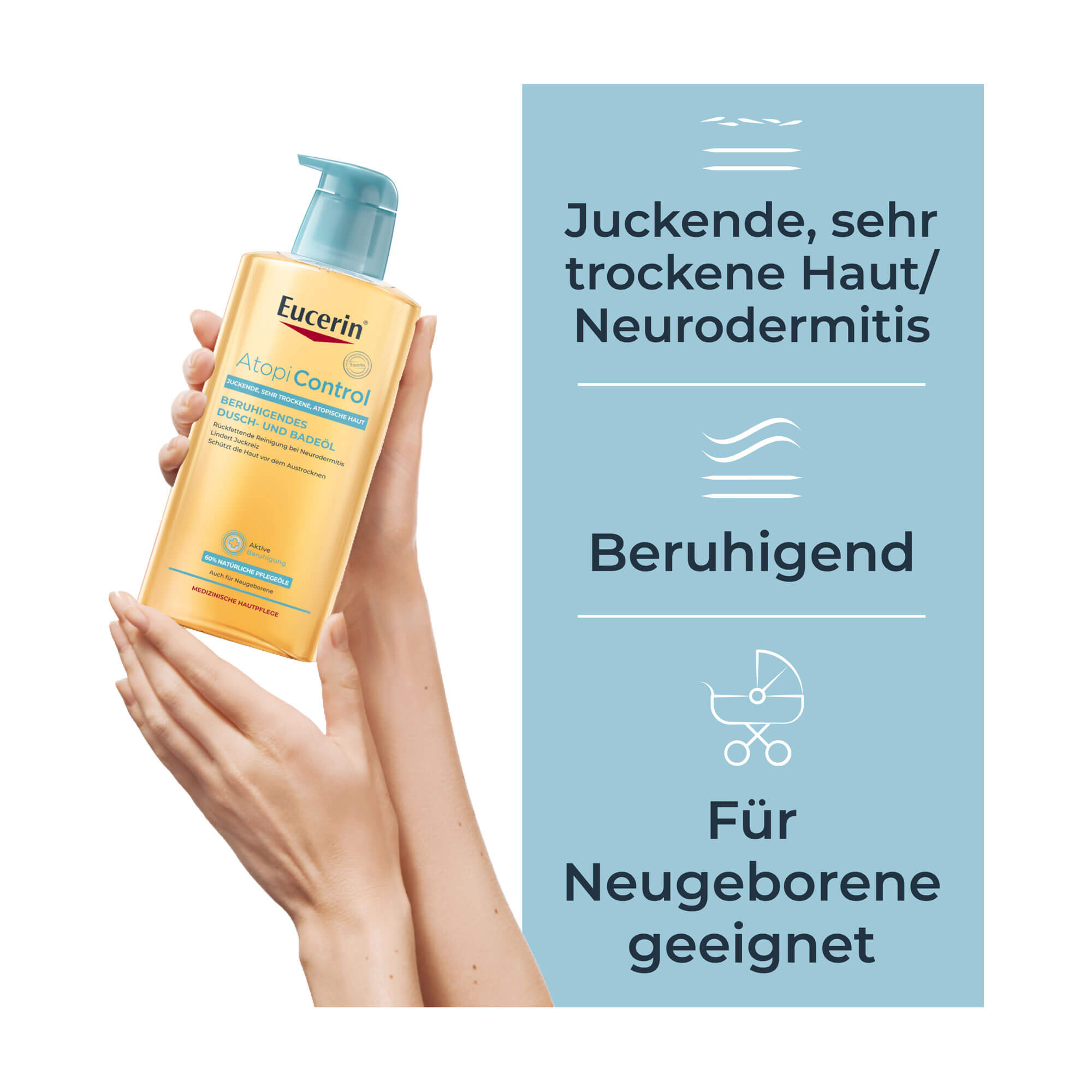 Grafik Eucerin AtopiControl Dusch- und Badeöl Für juckende, sehr trockene Haut/Neurodermitis geeignet. Beruhigend. Für Babys geeignet